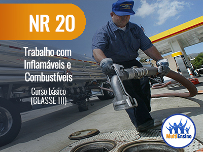 NR 20 Trabalho com inflamáveis e combustíveis (curso básico CLASSE III) Veja detalhes: 