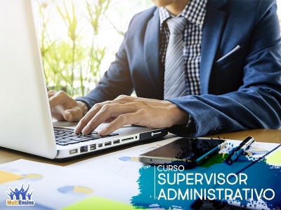 Curso Supervisor Administrativo - Veja detalhes